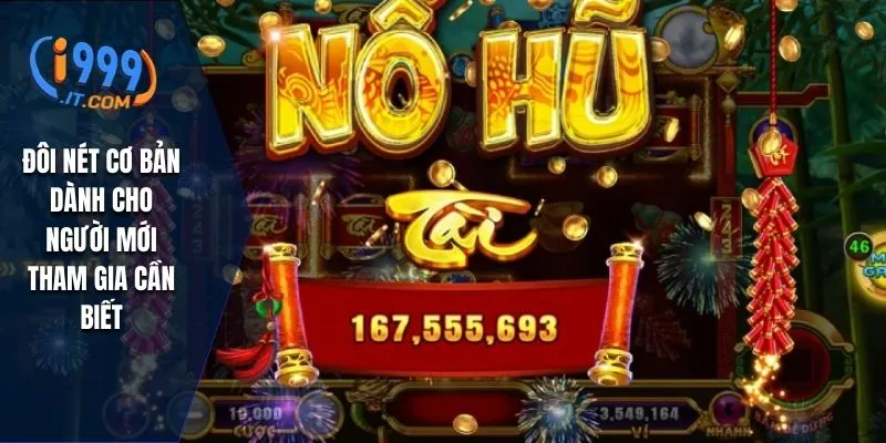 Đôi nét cơ bản dành cho người mới tham gia cần biết