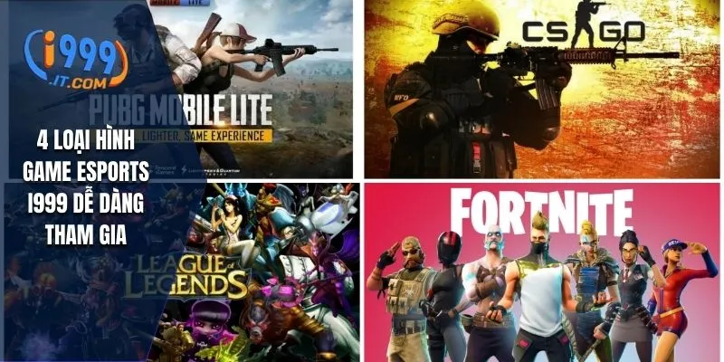 Game Esports i999: Trải Nghiệm Thể Thao Điện Tử Hàng Đầu 2 4 loại hình game Esports i999 dễ dàng tham gia